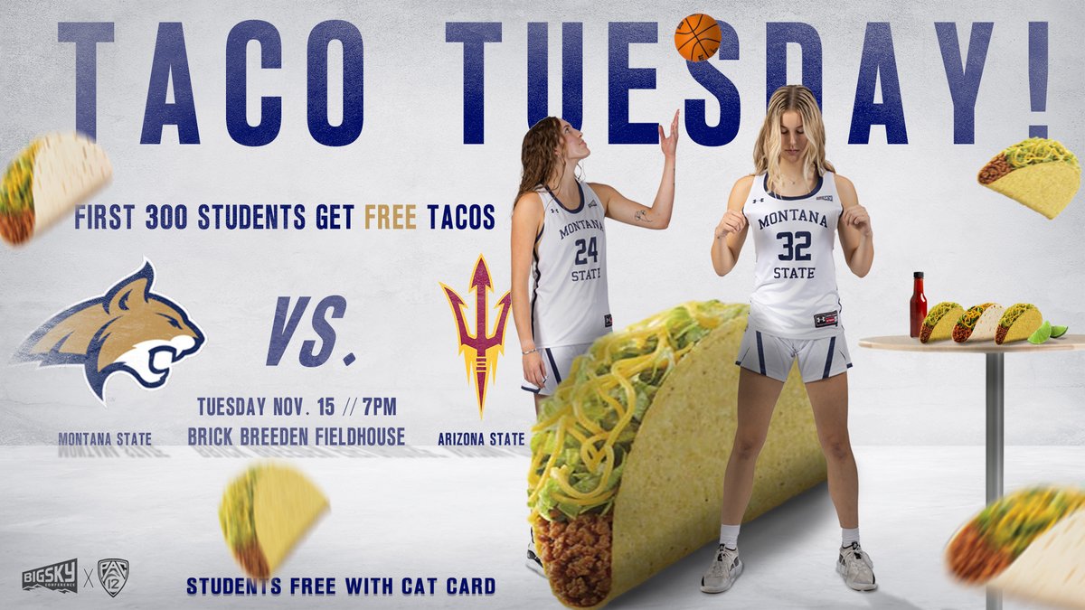 Come celebrate Taco Tuesday with the Women's Basketball team as they take on Arizona State.🌮 All tickets are just $5 with a canned food donation for can the griz! #gocatsgo