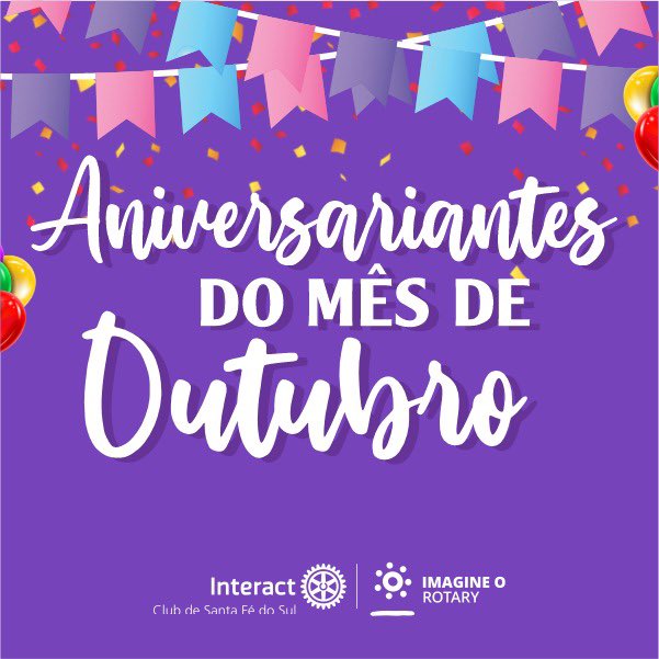 interactsfs's tweet image. O Interact Club de Santa Fé do Sul deseja parabéns e muitas felicidades para os aniversariantes do mês! 💜⚙️🔅