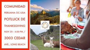 ComPeruanaOcUsa's tweet image. Esta inviatado a nuestro Potluck por Thanksgiving, organizado por la Comunidad Peruana OC-USA. Puedes venir con tus familiares y amigos.
You are invited to our Thanksgiving Potluck, organized by the Peruvian Community OC-USA. You can come with your family and friends.🤩🇵🇪🤩🇵🇪🤩🦃