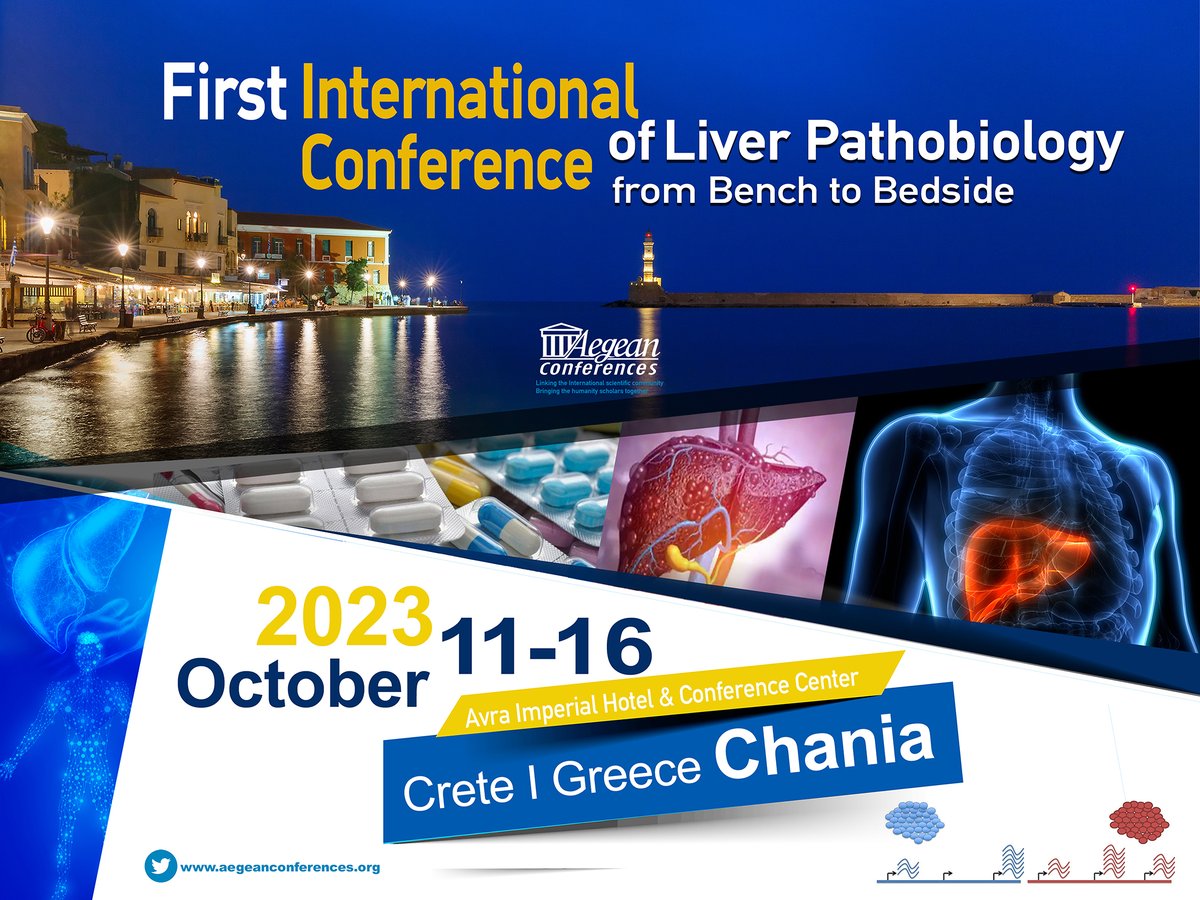 AegeanConf's tweet image. Save the date: First Int'l Conference of #LiverPathobiology: From Bench to Bedside Oct. 11-16, 2023 #Chania #Crete #Greece aegeanconferences.org/src/App/confer…