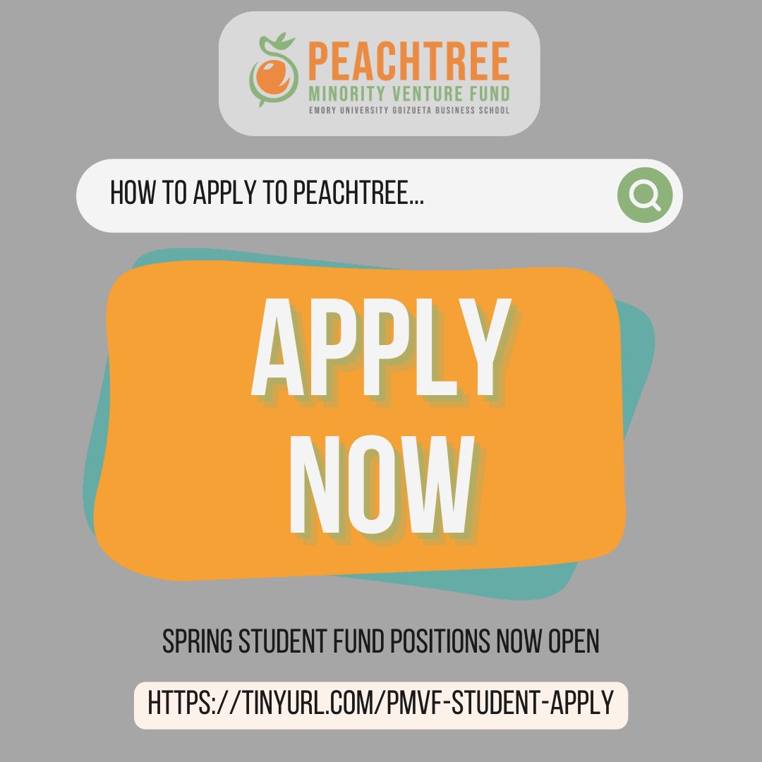 Peachtree Minority Venture Fund (@peachtree_fund) on Twitter photo Calling all <a href="/EmoryGoizueta/">Emory Goizueta</a> students to join our Spring cohort. Our application is now live!
tinyurl.com/pmvf-student-a… Calling all <a href="/EmoryGoizueta/">Emory Goizueta</a> students to join our Spring cohort. Our application is now live!
tinyurl.com/pmvf-student-a…