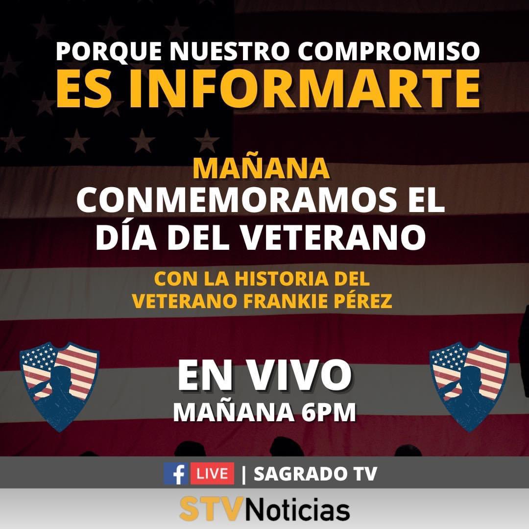 stvnoticiaspr's tweet photo. ¡Porque nuestro compromiso es informarte! #STVNoticias te espera EN VIVO con un reportaje especial conmemorando el Día del Veterano. 

¡MAÑANA a las 6PM por Sagrado TV! https://t.co/GFeABnDEoT