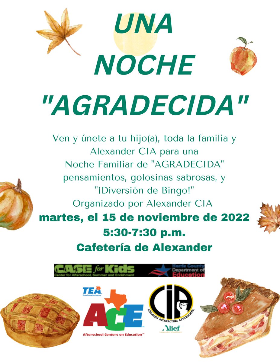 All Alexander CIA Families!!! 

Please join us for a Thanksgiving celebration 
"A Grateful Family Night" happening in the cafeteria November 15th, 2022 from 5:30- 7:30pm.
