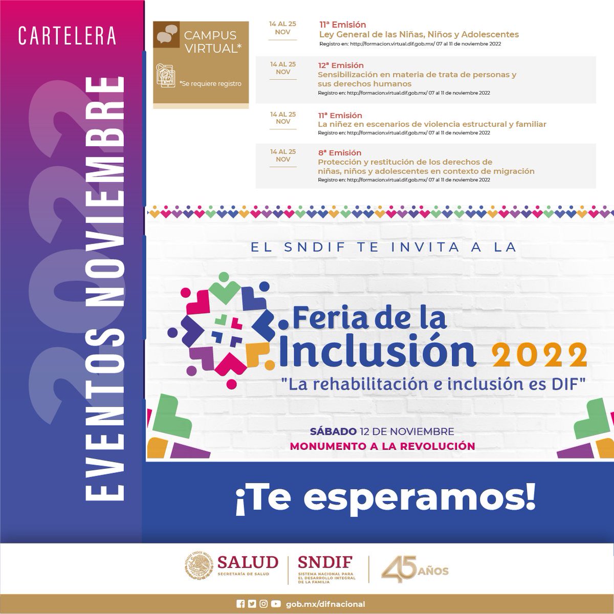 DIF_NMX's tweet photo. #CarteleraSNDIF | Conoce y súmate a las actividades del #SNDIF en noviembre, en este mes encontrarás: 

♿️#FeriaDeLaInclusión
🎭Inauguración #Congreso20 
🗣️Foros y conversatorios 
🧑🏽‍💻Campus virtual

Visita: https://t.co/Qqd6H4kyGa https://t.co/di9OdenKQ5