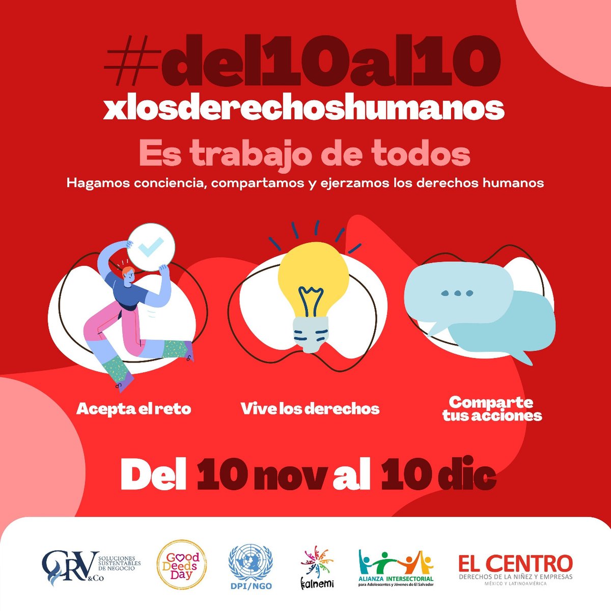 CentroDerechos's tweet photo. Súmate a la campaña #del10al10xlosderechoshumanos aceptando el reto, viviendo los derechos en tu empresa y compartiendo tus acciones!
Tienes del 10 de noviembre al 10 de diciembre para unirte al reto!
#derechoshumanos #DHLT https://t.co/sAz6XswKr1