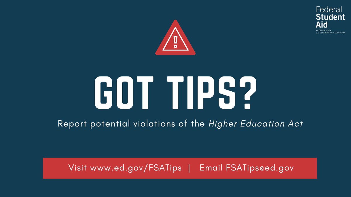Federal Student Aid is holding postsecondary schools accountable to students and taxpayers. Contact us if you have info about schools that may be violating higher education laws &amp; regulations. Learn more: