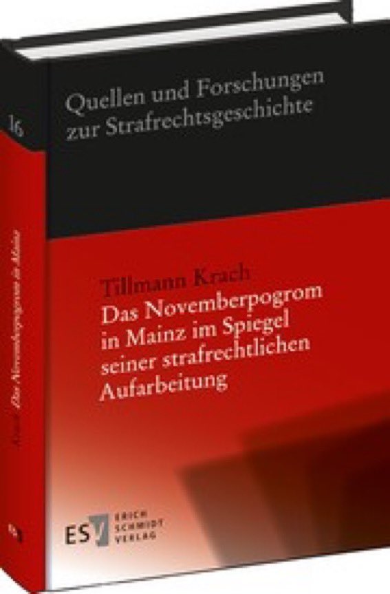 #Mainz #Kristallnacht Protokoll (36) Buchhinweis: Dr. Tillmann Krach: Das Novemberpogrom in Mainz im Spiegel seiner strafrechtlichen Aufarbeitung. ISBN 978-3-503-20613-1 von 2021. Leider  hatte ich noch keine Zeit, es zu lesen, aber der Name des Autors spricht für Kompetenz.