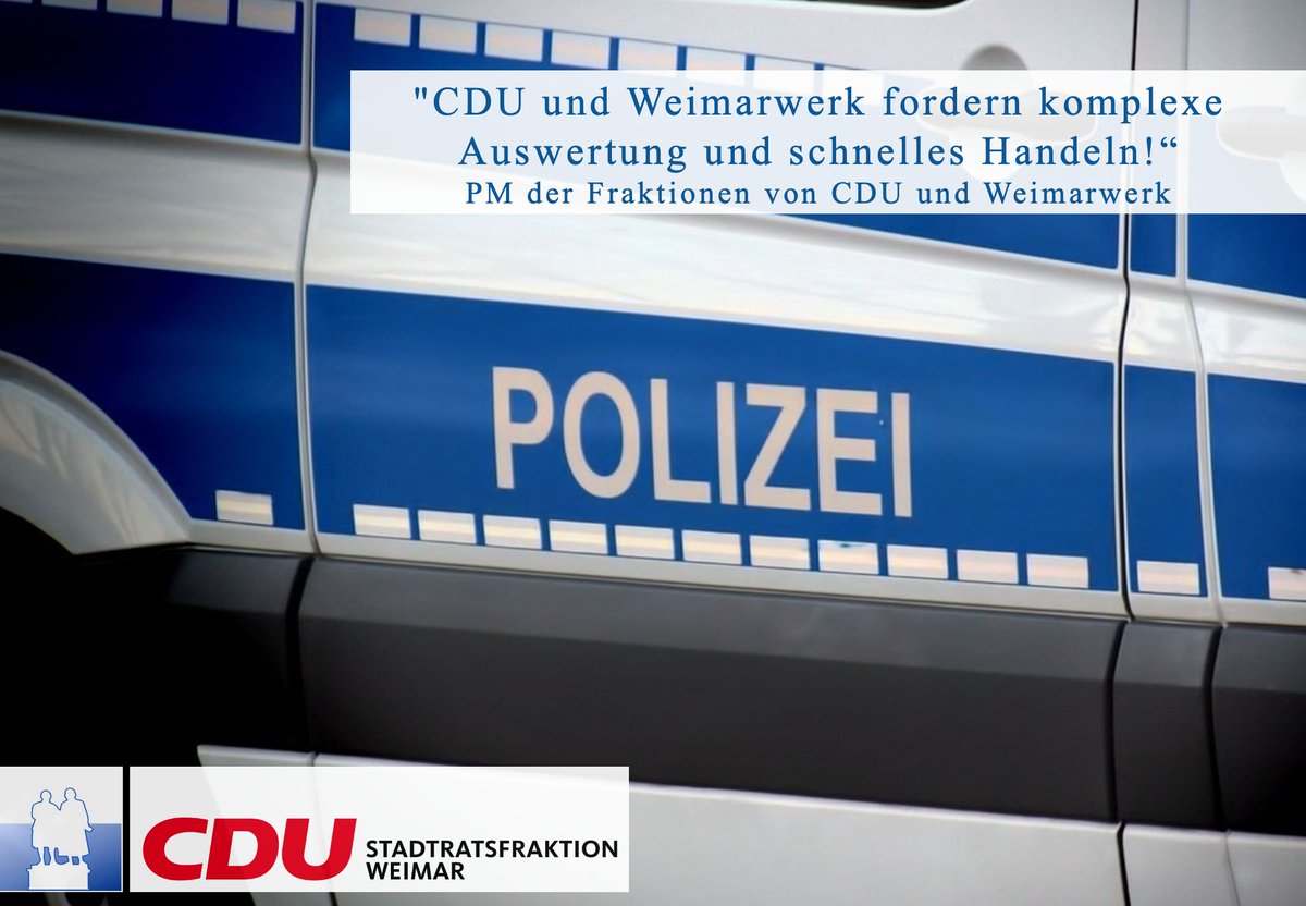 "CDU und Weimarwerk fordern komplexe Auswertung und schnelles Handeln" 
Pressemitteilung der Fraktionen von CDU und Weimarwerk unter cdu-fraktion-weimar.de/presse/