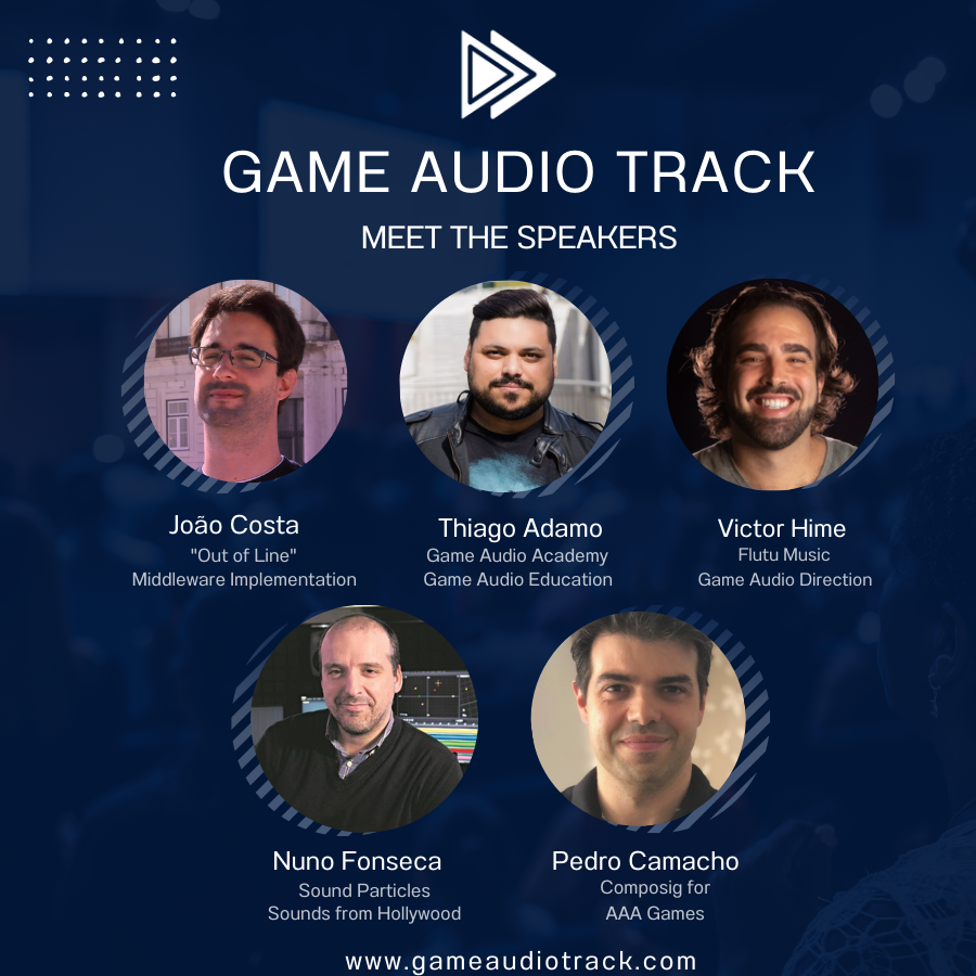 Game Audio Track is next week! Meet the speakers that will be there on November 17th, during Lisboa Games Week to talk about their expertise working in the audio departament for game projects