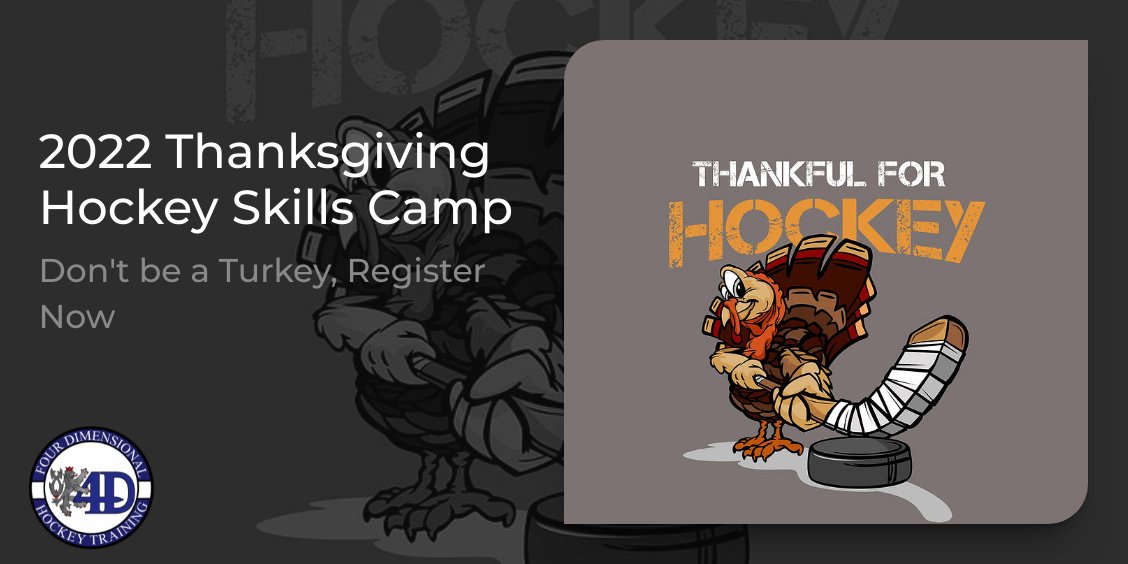 MarkN713's tweet photo. 4D Hockey Thanksgiving Camp | Now Booking 📆 - https://t.co/VvwAh05Znt https://t.co/SBlMf64IeW