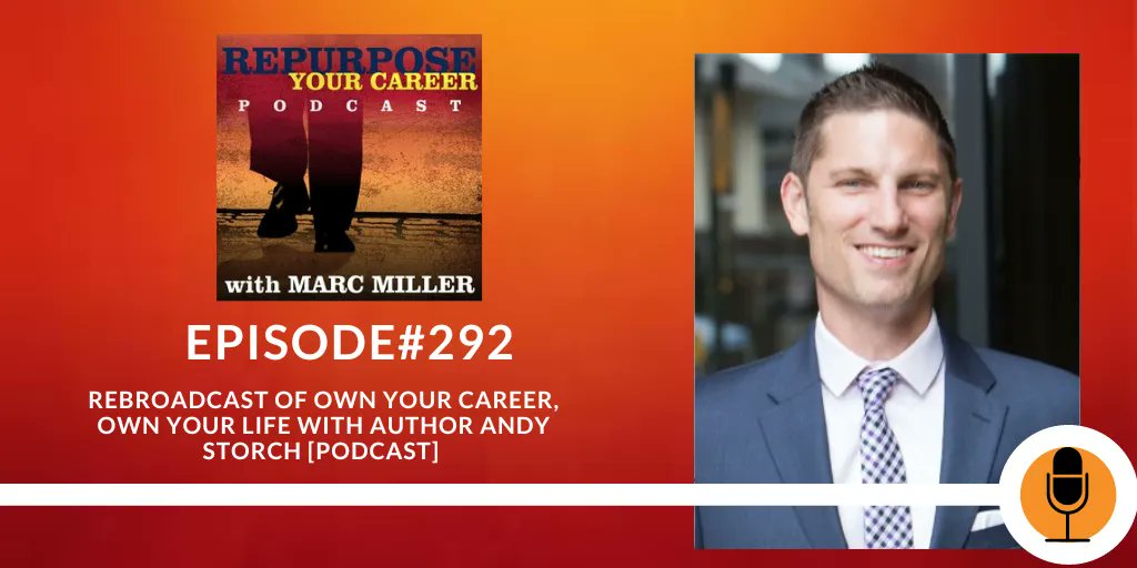 Rebroadcast of Own your Career, Own Your Life with author Andy Storch [Podcast] - Career Pivot buff.ly/3VDR4BE #boomerjobtips