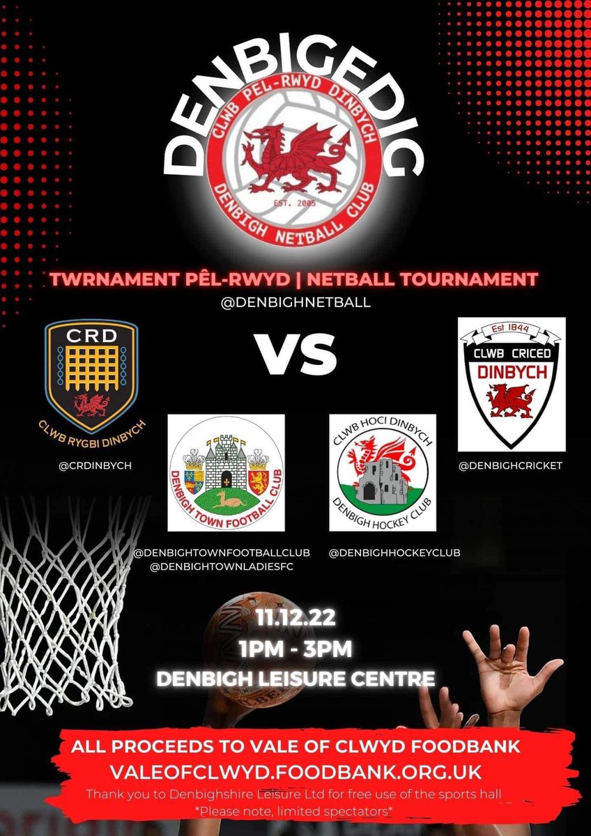 Denbigh Town FC &amp; <a href="/DenbighLadiesFC/">Denbigh Ladies FC</a> will be joining <a href="/CRDinbych/">𝗖𝗹𝘄𝗯 𝗥𝘆𝗴𝗯𝗶 𝗗𝗶𝗻𝗯𝘆𝗰𝗵</a> <a href="/DenbighHockey/">Denbigh Hockey Project</a> &amp; <a href="/denbighcricket/">Denbigh Cricket Club</a> in a netball tournament against Denbigh Netball Club 

📆 Sunday 11th December 
⏰ 1pm - 3pm
📍 <a href="/DenbighLeisure/">DenbighLeisureCentre</a> 

All proceeds to the Vale of Clwyd Foodbank