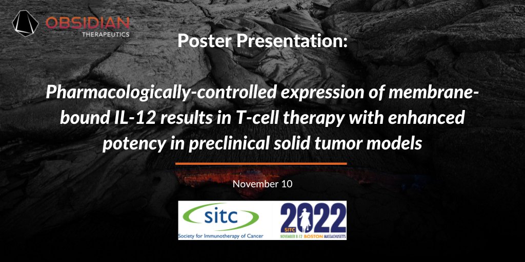 Today our poster “Pharmacologically-controlled expression of membrane-bound IL-12 results in T-cell therapy with enhanced potency in preclinical solid tumor models” will be presented by our team at #SITC. Learn more about all our posters at @sitcancer: obsidiantx.com/news-releases/…