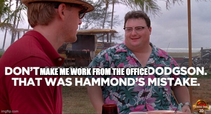 GalaxyKate's tweet photo. This has become a Nedry appreciation post.

Don't fire all your nice engineers because everyone left will be Nedry, and you won't like it when he leaves. https://t.co/1KNQBznS86