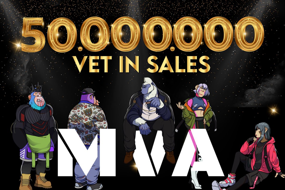 MVA -  5⃣0⃣ MILLION $VET Total Sales 

Thank you to the MVA Community for believing in what we are building. Without you, none of this is possible!

We at MVA feel blessed to reach a milestone that only two other great projects have achieved, <a href="/vpunksofficial/">VPunks</a> and <a href="/GenesisWoV/">Genesis Collection - World of V</a>!
#MVA