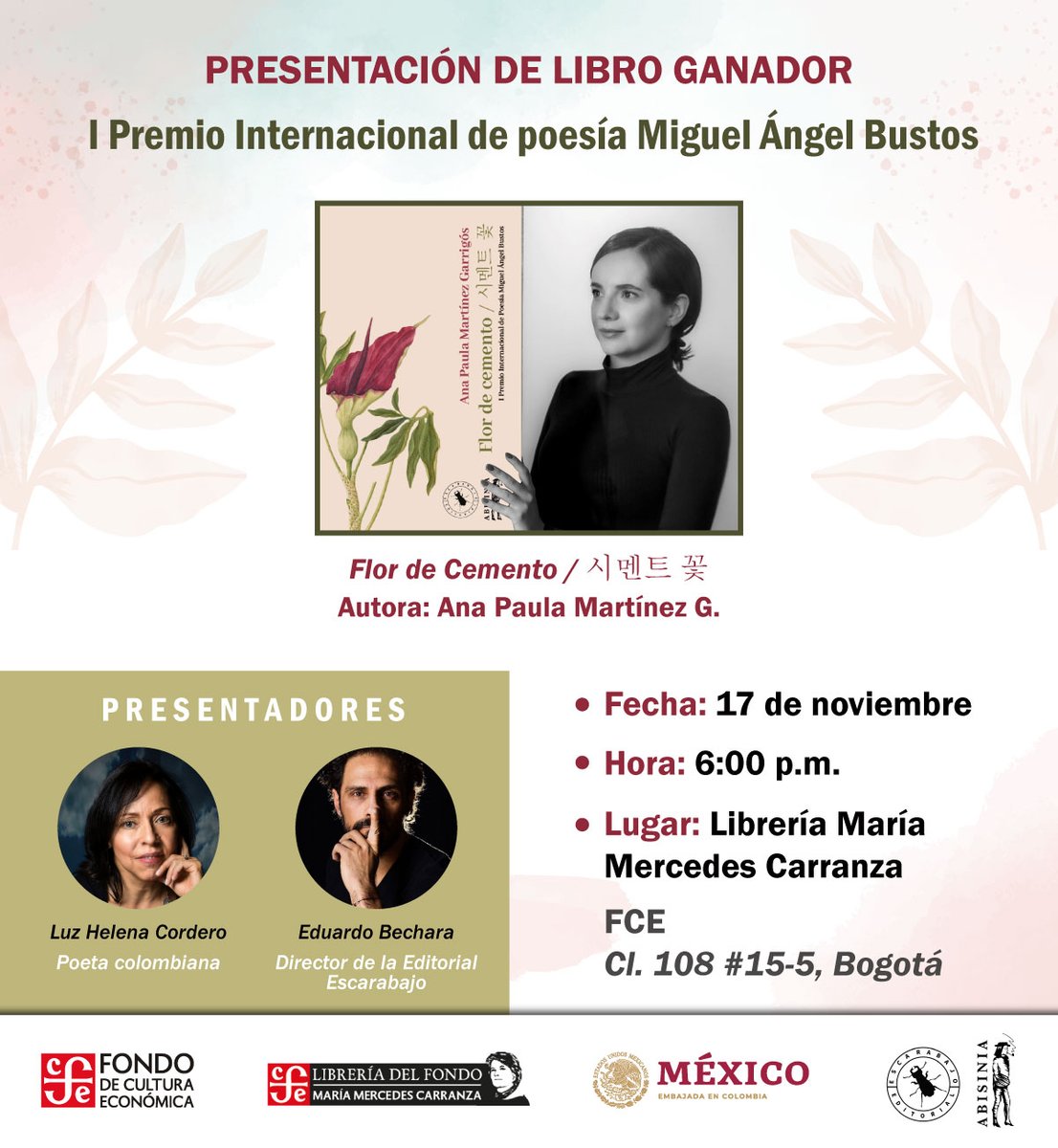 EmbaMex Colombia (@embamexcol) on Twitter photo La poeta y diplomática mexicana <a href="/anapaumg/">Ana Paula Martínez Garrigós</a> presenta su libro "Flor de Cemento", ganador del 'I Premio Internacional de poesía Miguel Ángel Bustos'.
🗓️ 17 de noviembre | 6:00 p.m.
📍 Librería María Mercedes Carranza
Cl. 108 #15-5, Bogotá
🎟️ Entrada libre
¡Te esperamos! La poeta y diplomática mexicana <a href="/anapaumg/">Ana Paula Martínez Garrigós</a> presenta su libro "Flor de Cemento", ganador del 'I Premio Internacional de poesía Miguel Ángel Bustos'.
🗓️ 17 de noviembre | 6:00 p.m.
📍 Librería María Mercedes Carranza
Cl. 108 #15-5, Bogotá
🎟️ Entrada libre
¡Te esperamos!