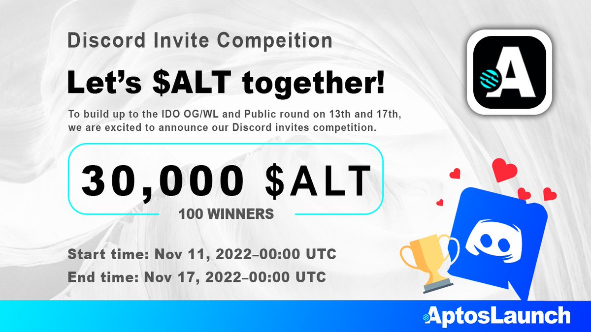 Discord Invitation Competition 🔥

30,000 $ALT Prizes to the Top 100 Winners with the most invites 🚀

Start Time: 11 Nov 22 00:00 UTC
End Time: 17 Nov 22 00:00 UTC

Join our Discord to participate: discord.gg/cC33ryfSx8

#Aptos #AptosEcosystem #AptosLaunch
