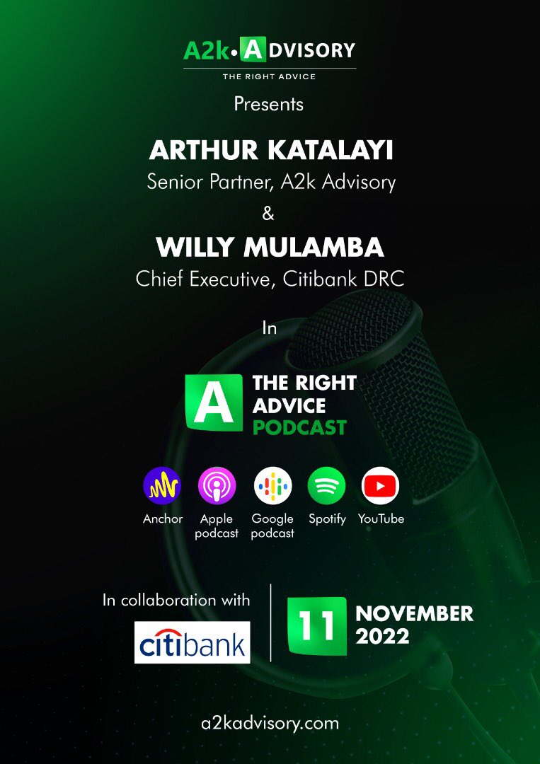 a2k_advisory's tweet photo. Join us this Friday for #TheRightAdvice, the first #mining #podcast in DRC. #financial, #services, #global #banking, #NewYork, #interestrates, #multinational, #corporation

@ArthurKatalayi of @a2k_advisory will converse with Willy Mulamba Chief Executive, @Citibank DRC, @Citi https://t.co/Om9PbHvowq