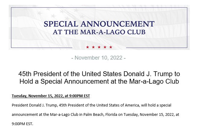 DanSnyderTV's tweet photo. 🚨BREAKING: TRUMP TEASES "SPECIAL ANNOUNCEMENT" NEXT TUESDAY

Fmr. President Trump, in a press release, announces he'll hold a "special announcement" from Mar-a-Lago on November 15. There has been speculation #Trump will announce another run for POTUS after the Midterms. @OKCFOX https://t.co/0sPy2WN8xb