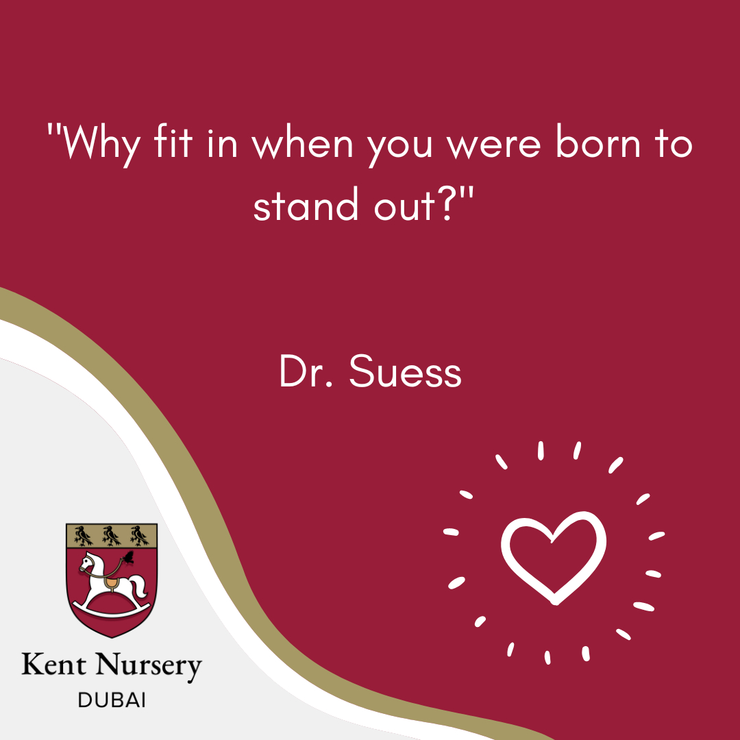 KentNurseryDXB's tweet photo. "Why fit in when you were born to stand out?" - Dr Seuss https://t.co/iVEWmL4H01