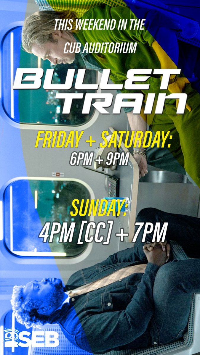 SEB presents: Bullet Train 🚄🚄

Join us this weekend in the CUB Auditorium for a cinematic thriller!! This movie is FREE so make sure to bring your friends!📽️