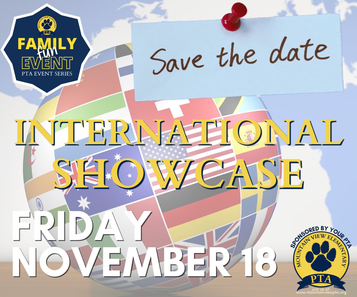 mvesPTA's tweet photo. Join us for a free evening of family fun celebrating the diversity of MVES! The evening includes cultural performances, a Parade of Nations, and student displays.
#mvesPTA #FamilyFunEvent #InternationalNight @MtnViewES https://t.co/r5RcCPwskr
