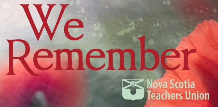 NSTeachersUnion's tweet photo. Tomorrow, November 11th, please take time to honour and reflect on the sacrifices of our Canadian Forces members and veterans. Lest we forget. 

#RemembranceDay2022 https://t.co/CvX7tMITvp