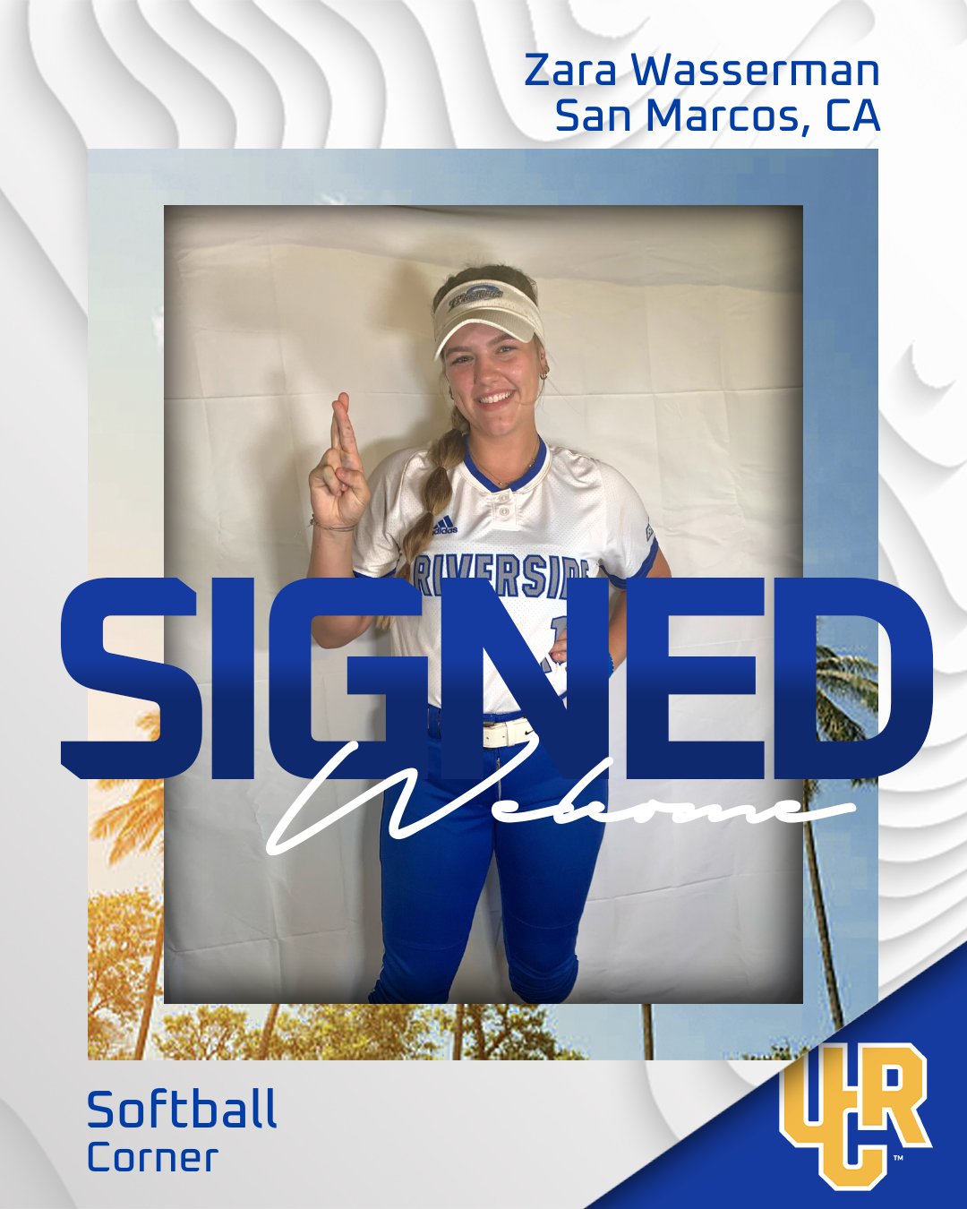 UC Riverside Softball on Twitter "Big to Zara Wasserman! 💙💛