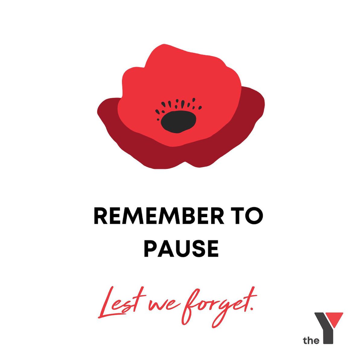 They shall grow not old, as we that are left grow old;
Age shall not weary them, nor the years condemn. 
At the going down of the sun and in the morning 
We will remember them.
 
#LestWeForget 🌺
 
#RememberanceDay #TheY #YMCA
