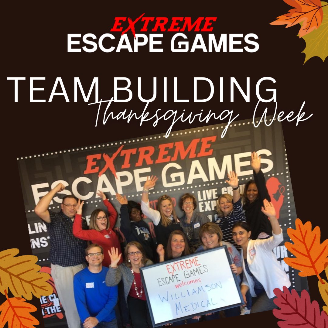ExtremeEscape's tweet photo. Plan some FUN for your team Thanksgiving week! Let's get out of the office and truly experience a team building activity that will help your team develop problem-solving skills, think outside the box, improve communication, deepen friendships, and unite behind a common goal! https://t.co/RkGPVkFs5b