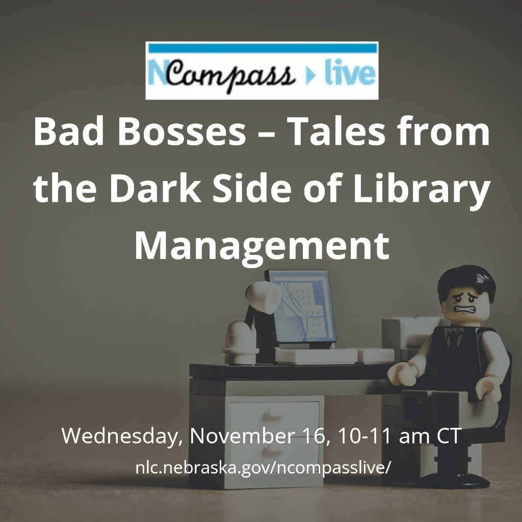 cjburns's tweet photo. Join us to hear about 'Bad Bosses - Tales from the Dark Side of Library Management' on next week's NCompass Live webinar on Wed. Nov. 16 at 10am CT. Sign up at https://t.co/jWuGSB11QG #NCompLive https://t.co/xL8RYayxUQ