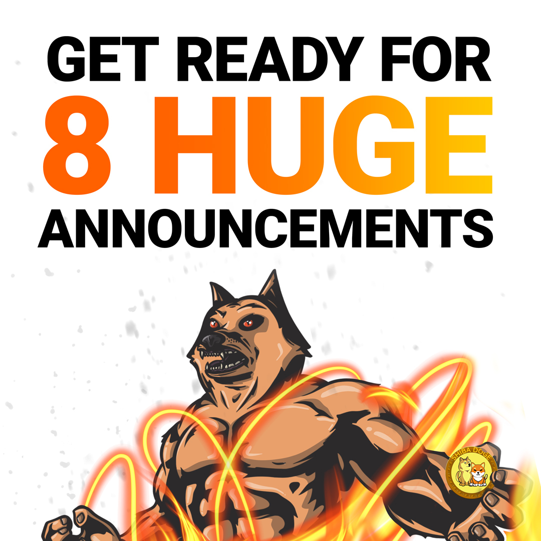 RealShibaDoge's tweet photo. 8 new huge announcements over 8 days (11/19 - 11/25)🎁

Followed up with the BIGGEST event of the year for #ShibaDoge 🔥

Maybe nothing. Probably something... 

Can you guess what they are? 👀 https://t.co/sRqG6x8OBr