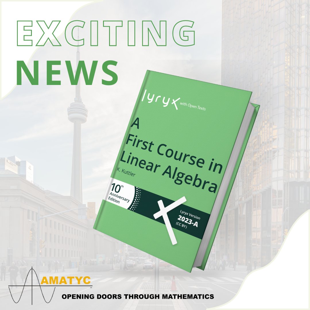 Lyryx's tweet photo. A First Course in Linear Algebra is 10 years old!! 
Come talk to Lyryx at #AMATYC 2022 about it and other great ways we make education accessible and affordable. 
#highered #highereducation #edchat #elearning #edtech #blendedlearning #edtechchat #amatyc2022 https://t.co/ESu5jaAUfN