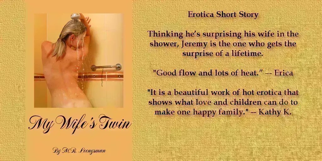 leenysman63's tweet photo. "My Wife's Twin"
Trying to surprise his wife in the shower...
https://t.co/XZzWdKbkM6
https://t.co/dR9r3OBknC
#eroticatwitter #menage #EARTG #WPRTG #SSRTG #LPRTG #writingcummunity https://t.co/2tR9ivCXOd