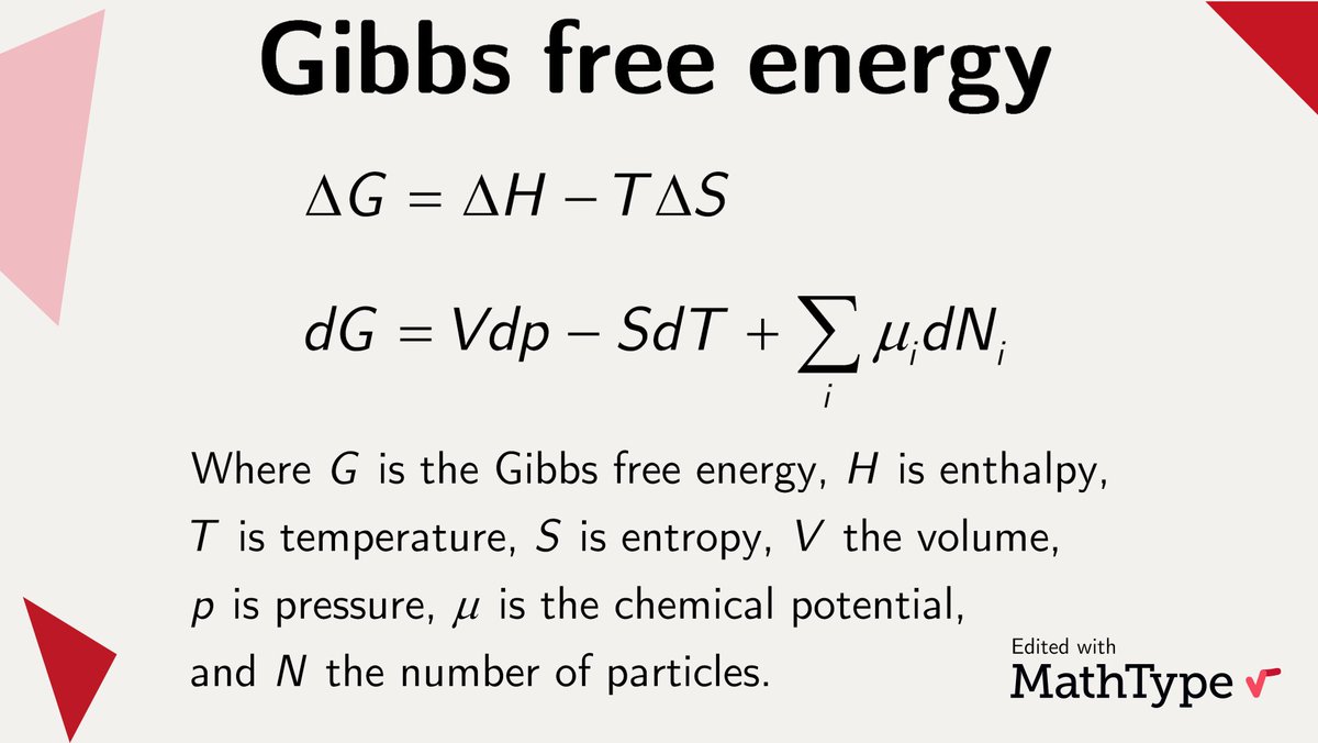 The Gibbs free energy is a thermodynamical potential used to