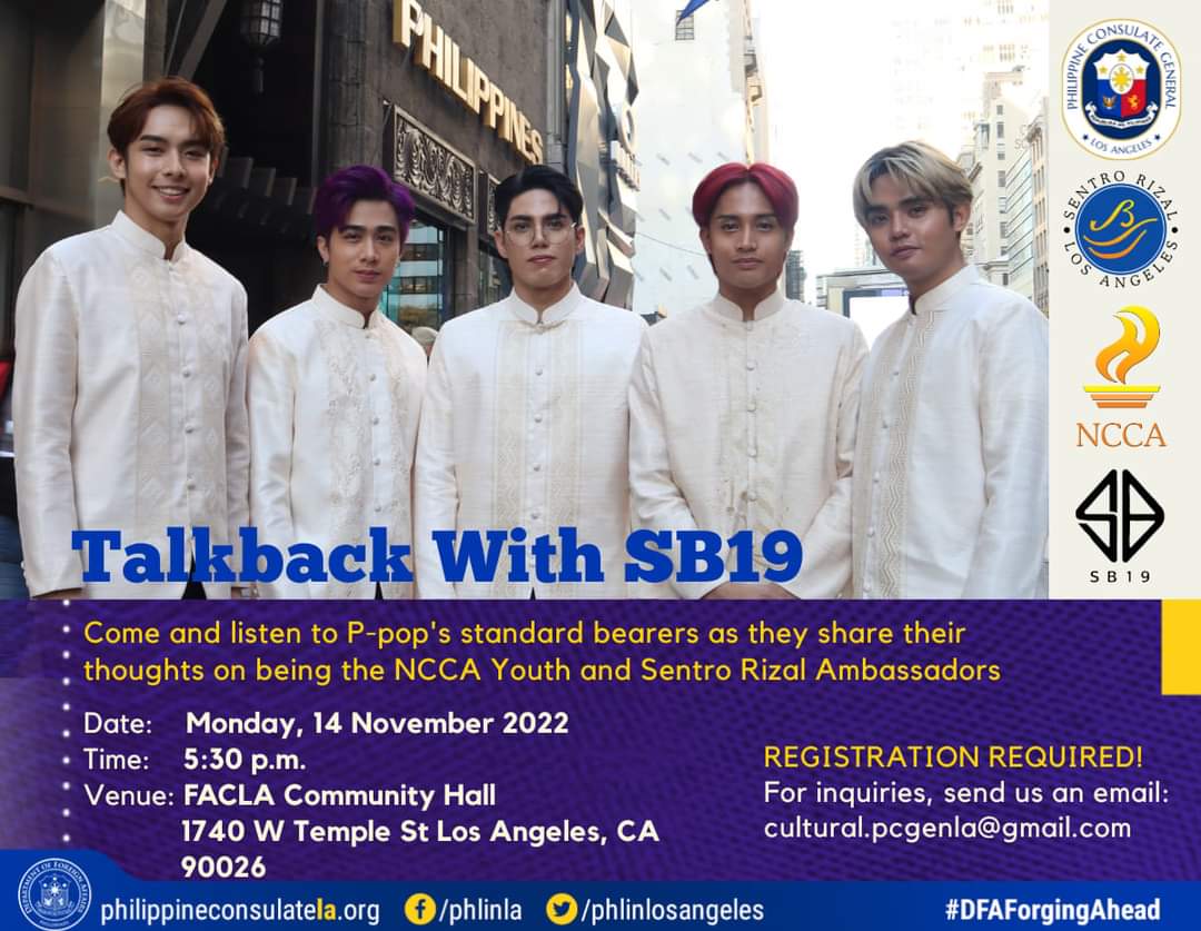 PHLinLosAngeles's tweet image. Sentro Rizal Los Angeles of the Philippine Consulate General in Los Angeles and the National Commission on Culture and the Arts invite you to a special event with P-pop sensation and NCCA Youth and Sentro Rizal Ambassador, SB19. #KulturaPH #SRLosAngeles @SB19Official