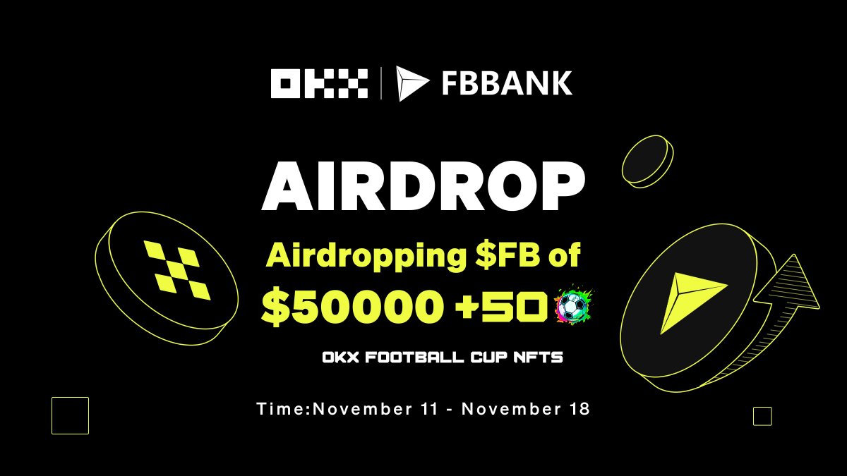 FBPAY (@fbbank_cc) on Twitter photo ⚽️AIRDROPS of $50,000 $FB + 50 #OKX Football Cup NFTs (currently 1 NFT can share a reward of $72.29)
🎁Prize: $50,000 FB🎉+50 OKX Football Cup NFTs
⏰Nov 11th 9:00 - Nov 18th 9:00 (UTC)
💰$50 FB (BEP-20) each
📋Finish task➡️
taskon.xyz/campaign/detai…
<a href="/OKXWeb3_CN/">XXLB</a> <a href="/taskonxyz/">TaskOn | Ultimate Web3 Community Growth Platform</a> ⚽️AIRDROPS of $50,000 $FB + 50 #OKX Football Cup NFTs (currently 1 NFT can share a reward of $72.29)
🎁Prize: $50,000 FB🎉+50 OKX Football Cup NFTs
⏰Nov 11th 9:00 - Nov 18th 9:00 (UTC)
💰$50 FB (BEP-20) each
📋Finish task➡️
taskon.xyz/campaign/detai…
<a href="/OKXWeb3_CN/">XXLB</a> <a href="/taskonxyz/">TaskOn | Ultimate Web3 Community Growth Platform</a>
