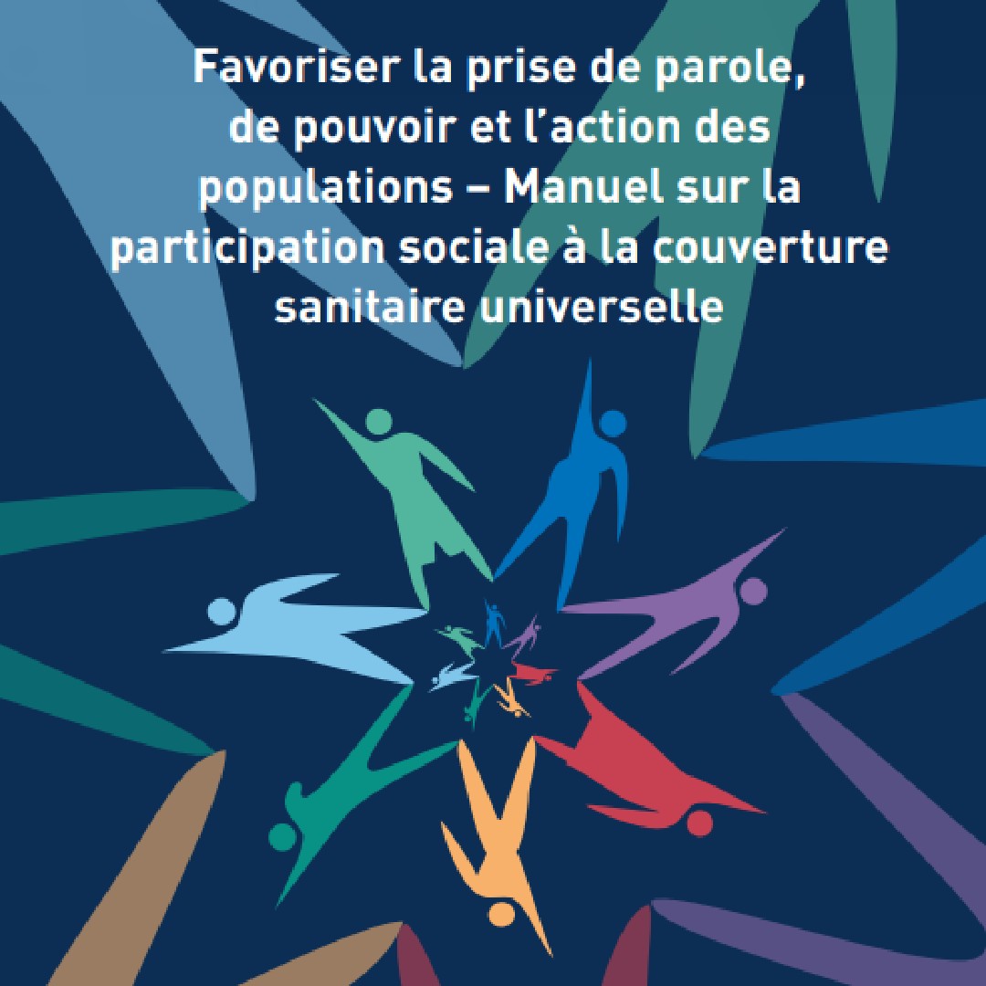 #VendrediLecture RT <a href="/WHO/">World Health Organization (WHO)</a> Favoriser la prise de parole, de pouvoir et l’action des populations – Manuel sur la #participation sociale à la couverture sanitaire universelle ⏩ ow.ly/zbJS50LzylC #santé