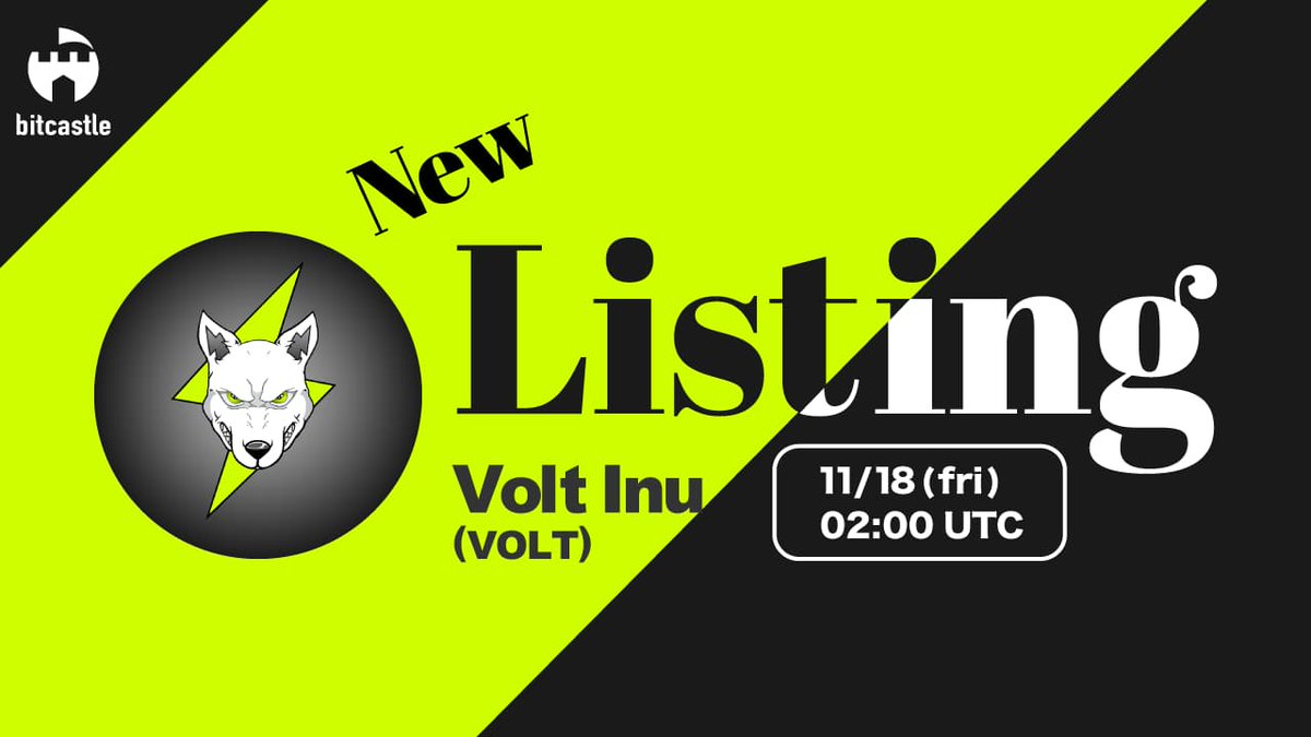 bit_castle's tweet photo. Thank you for supporting bitcastle.

Token listing announcement:
Volt Inu (VOLT) will soon be listed on our platform.

Please check for details!
●●●https://t.co/eeV1eBFdrS●●●
＿＿＿＿＿＿＿＿＿＿＿＿＿＿＿＿
Website: https://t.co/xHXpAlkKPB
Twitter: https://t.co/bQ6fxreh0z https://t.co/V6vDIqJxFo