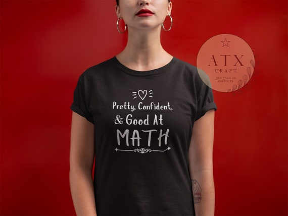atxcrafter's tweet image. Pretty, Confident, &amp;amp; Good At Math, Funny Math etsy.me/3cUiZv8 #pretty #confident #goodatmath #funnymathshirt #womaninstem @etsymktgtool
