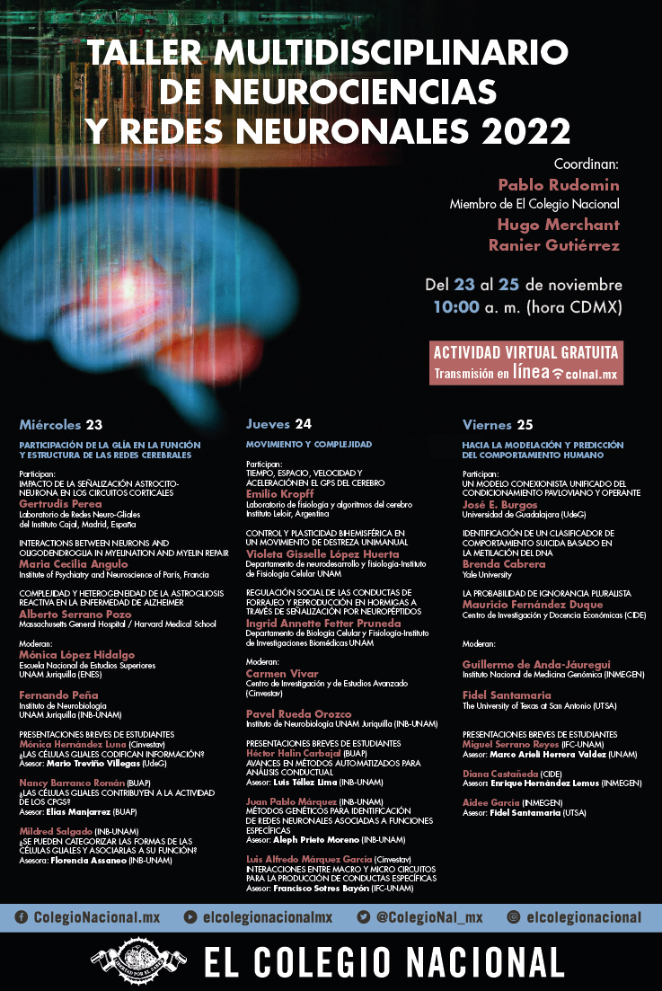 Taller Multidisciplinario de Neurociencias y Redes Neuronales 2022!  Los esperamos este 23, 24 y 25 de Noviembre de 10:00 am a 1:00 pm.