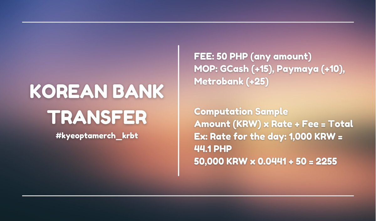 KyeoptaMerch's tweet photo. KOREAN BANK TRANSFER #kyeoptamerch_krbt

Rate: discounted rate for 1M+ won (dm to negotiate 💌)
Fee: free for 1M+ won
MOP: GCash, Paymaya, Metrobank, UnionBank

✔️15 mins - 1 hr processing 
✔️any korean banks

#koreanbanktransfer #krbanktransfer https://t.co/8JIUnUsoiC