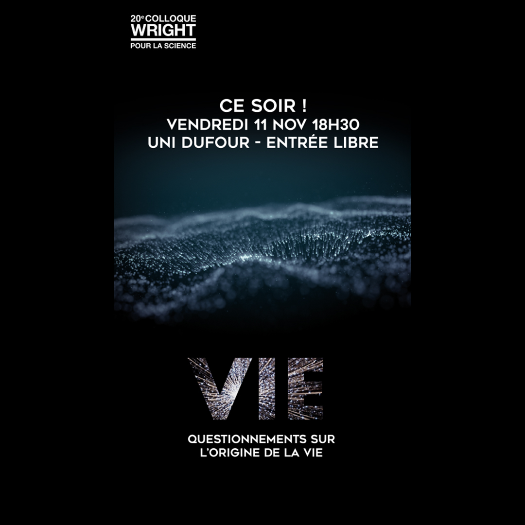 Le @colloquewright s'achève ce soir 18h30 à Uni Dufour avec la conférence du Prof. Nick Lane autour du thème de la vie. colloquewright.ch/fr/conferences… @UNIGEnews #colloquewright #sciences #environnement #vie