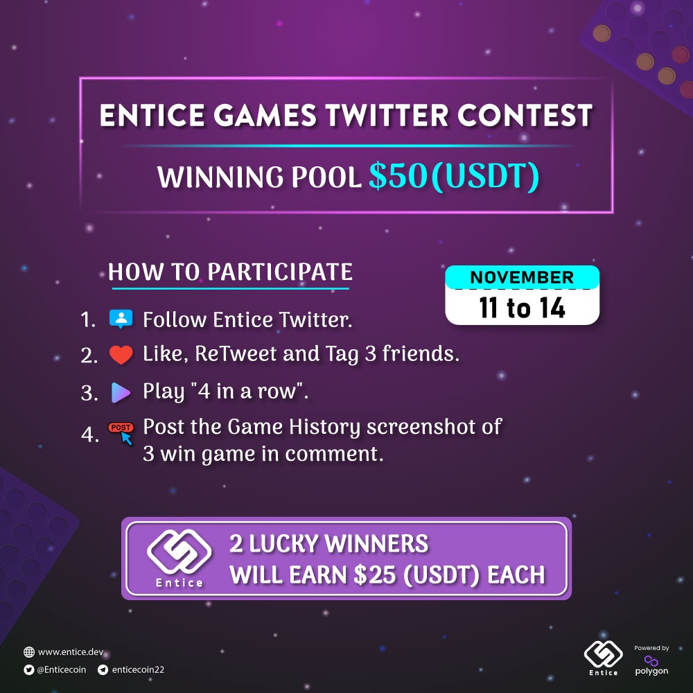 🎉Entice Games Twitter Contest 🎉

💰 Price Pool: $50 (USDT)

📌 How to Participate:
👇👇👇
❤️ Follow <a href="/EnticeCoin/">Entice Coin (NTIC) | Ludo Launching Soon</a> 
🔁 Like, Retweet &amp; Tag 3 friends
🎮 Play "4 in a Row" in Entice Games
🖼️ Post Game History screenshot of Winning "4 in a Row" in Comment

#EnticeGames