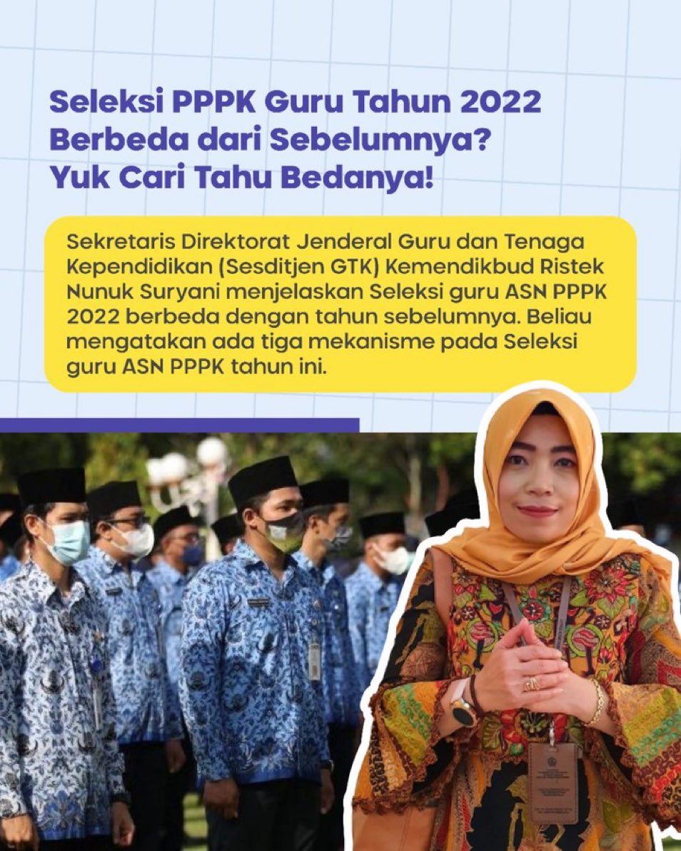 pergusoID's tweet photo. Sekdirjen GTK Kemendikbudristek Nunuk Suryani mengungkapkan jika seleksi guru ASN PPPK tahun 2022 akan berbeda dengan tahun sebelumnya.

 Untuk tahun 2022 terdapat tiga mekanisme pada seleksi guru ASN PPPK. https://t.co/k3we1tF0NU