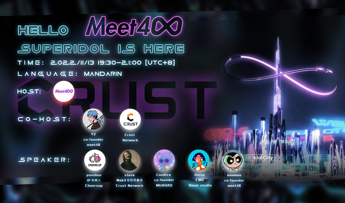 meet_48's tweet photo. AMA |😆Meet48 X Crust Network😊
⏰11/13 19:30-21:00 (UTC+8)
We've invited 
@CheersUP_NFT 
@MUA_MUADAO 
@BEAMstudio_pro 
@wayne_maomao 
🎁5x Wearable Giveaways for：
✅Follow @meet_48 @CrustNetwork 
✅RT &amp; @ 3 friend
✅Set reminder for the Space &amp; listen in https://t.co/44pR3lqbwy https://t.co/b5jTSdhKYh