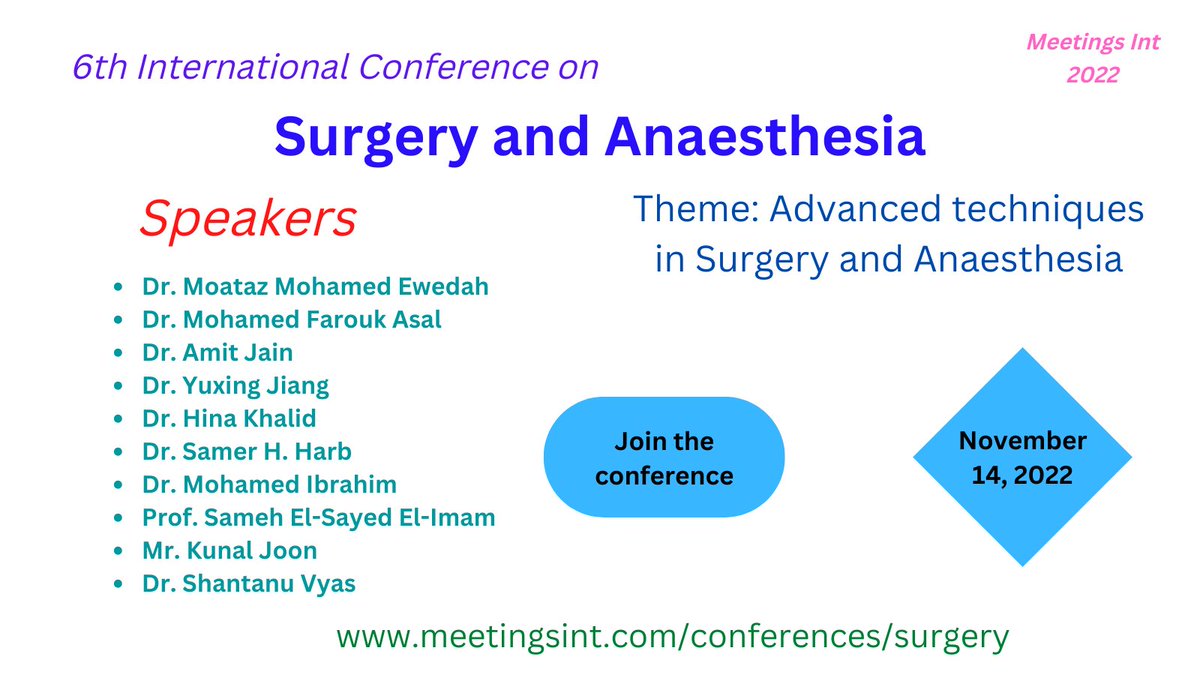 surgerymeetint's tweet photo. The conference 6th International Conference on Surgery and Anaesthesia is scheduled for November 14, 2022 and is going to be held virtually.
Join the conference through the below link: https://t.co/VU9I81h7cs https://t.co/fE33glUgJu