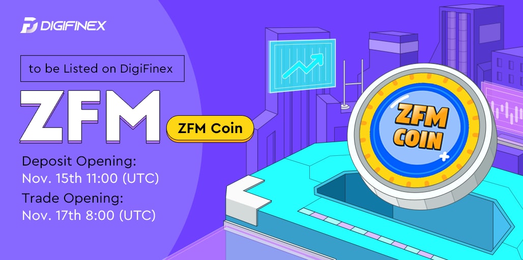 zfmcoin's tweet photo. 🚀🚀🚀🥳🥳🥳
ZFM Coin (ZFM) to be Listed on DigiFinex!

Time of opening deposit: November 15th, 2022 11:00 (UTC)

Time of opening trading: November 17th, 2022 8:00 (UTC)

Trading pair: ZFM/USDT
To Trade:https://t.co/gCuxOawp3l https://t.co/tthnPd5GqI