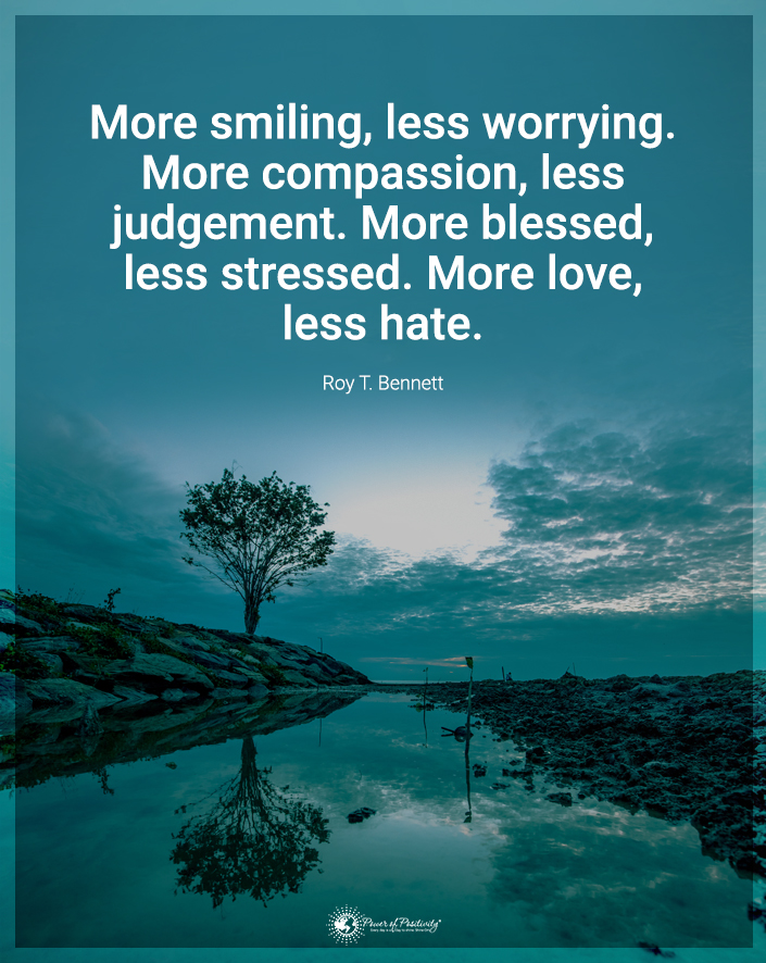 “More smiling, less worrying…”