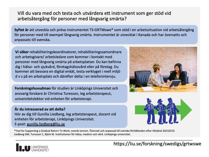 SWEdigS (@swedigs) on Twitter photo Vi söker rehabiliteringskoordinator/-samordnare eller arbetsgivare till forskningsprojektet om redskapet TS-GRTWswe för stöd vid arbetsåtergång för personer med långvarig smärta. Vill du utvärdera instrumentet på din arbetsplats? Kontakta gunilla.liedberg@liu.se Vi söker rehabiliteringskoordinator/-samordnare eller arbetsgivare till forskningsprojektet om redskapet TS-GRTWswe för stöd vid arbetsåtergång för personer med långvarig smärta. Vill du utvärdera instrumentet på din arbetsplats? Kontakta gunilla.liedberg@liu.se
